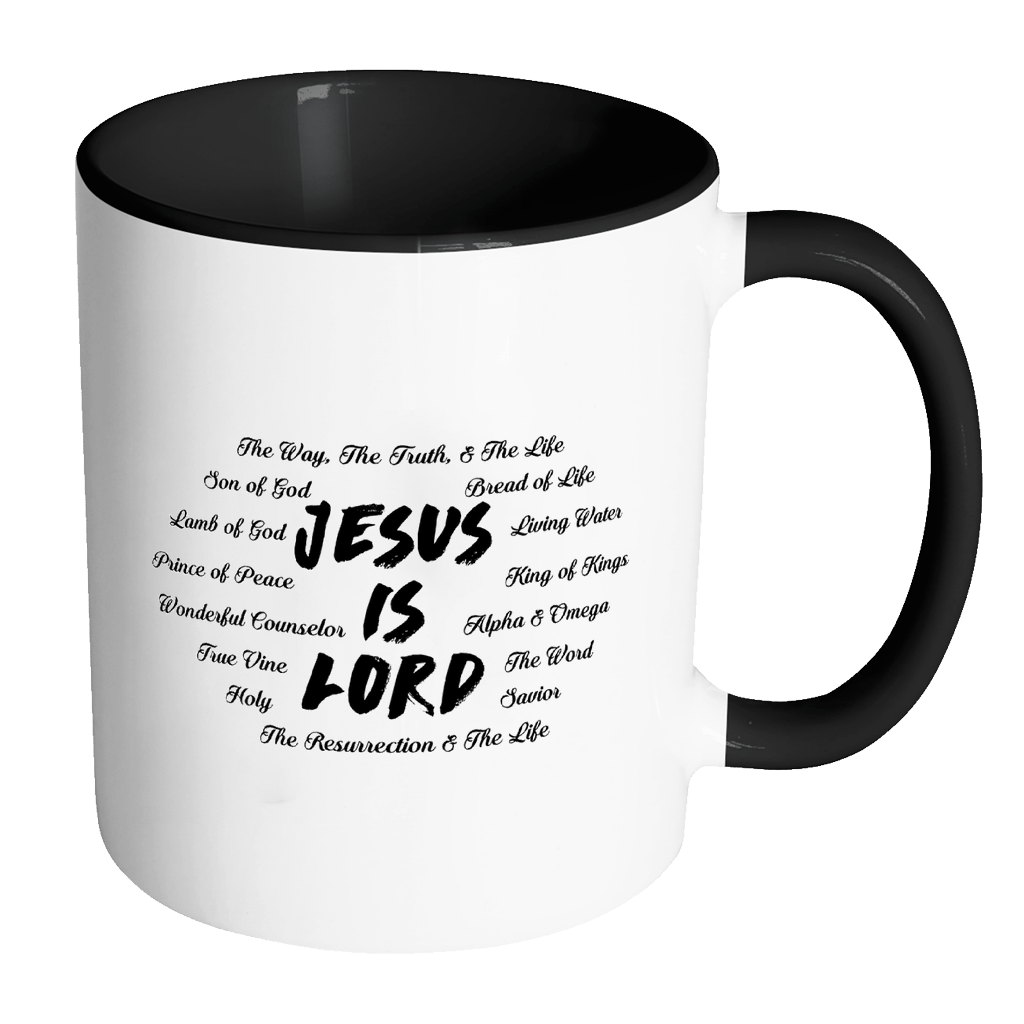 <h1>Jesus is Lord Mug - 11 oz</h1>